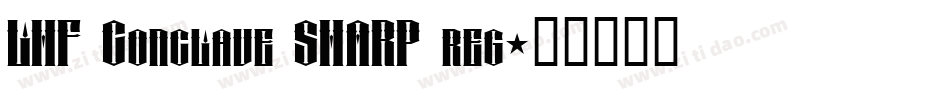 LHF Conclave SHARP reg字体转换